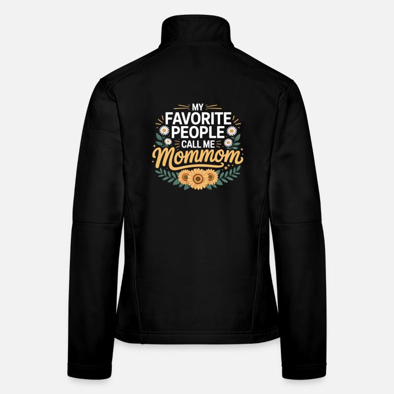 Mes personnes préférées m’appellent maman Veste en tissu softshell Femme