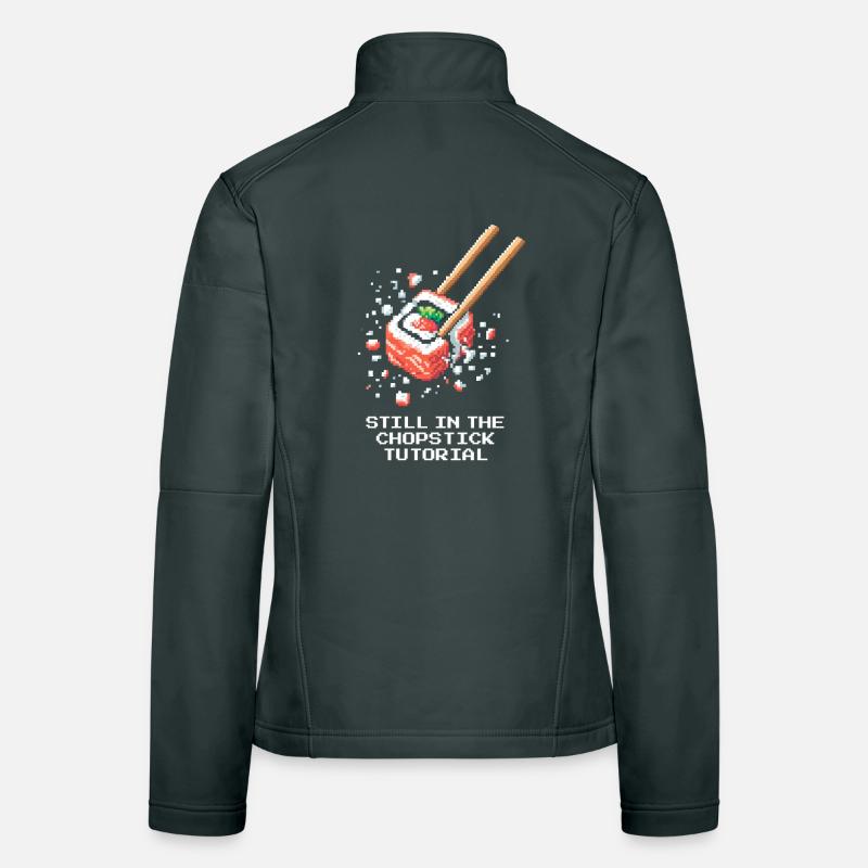 Still in the chopstick tutorial | Sushi Beginners Women's Softshell Jacket