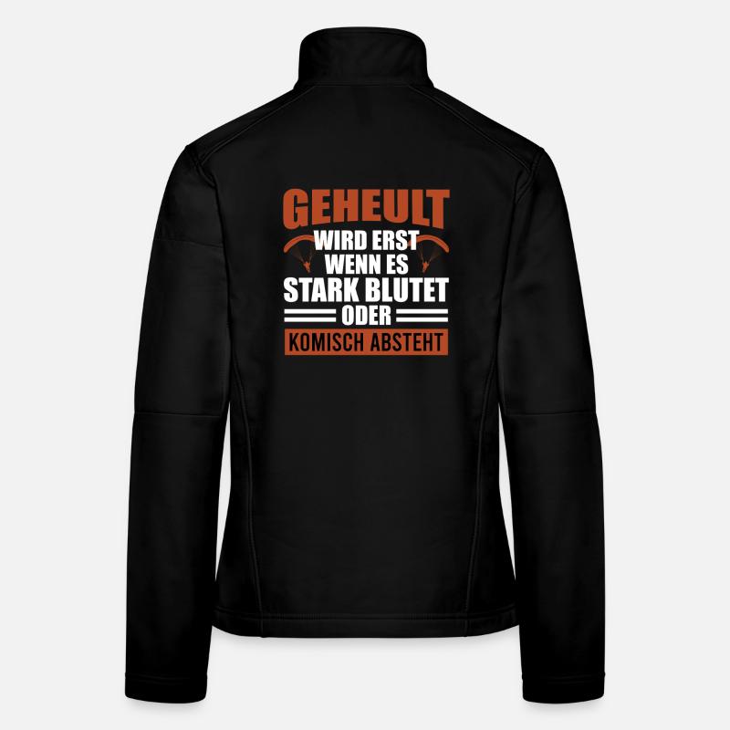 Gleitschirm GEHEULT WIRD ERST WENN ES BLUTET Frauen Softshelljacke