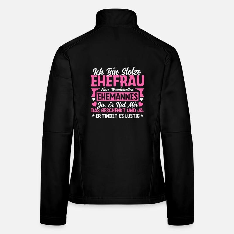 Proud Wife - Ironic Valentine's Day Gift - Women's Softshell Jacket - black
