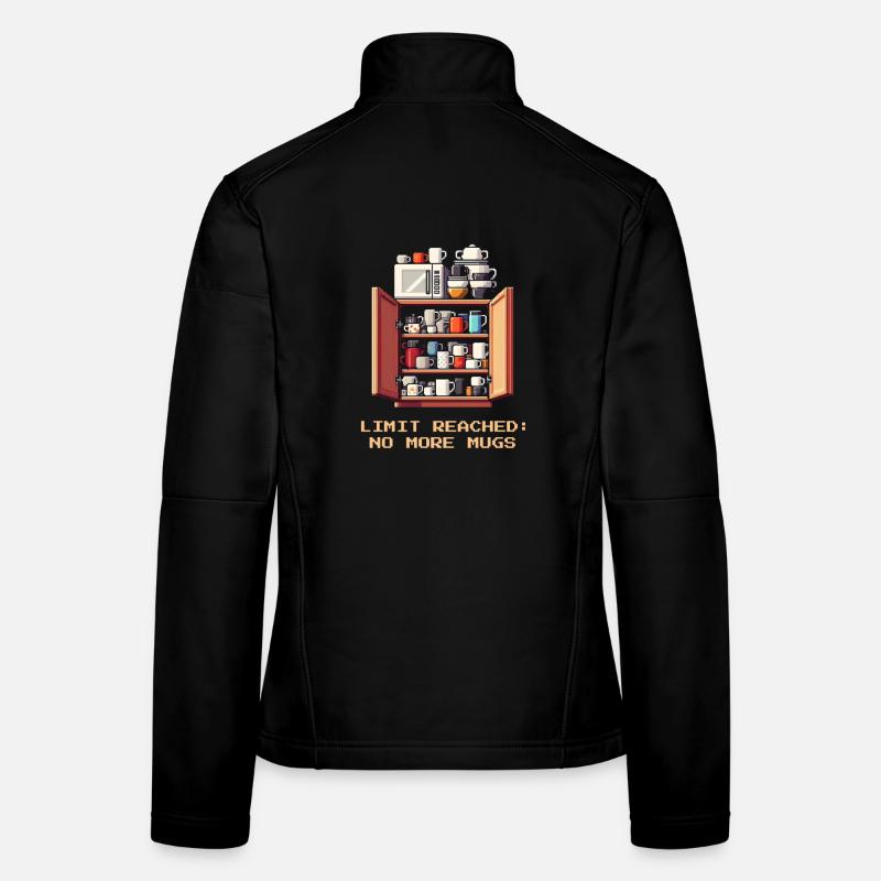 Limit reached: no more cups | Coffee Women's Softshell Jacket