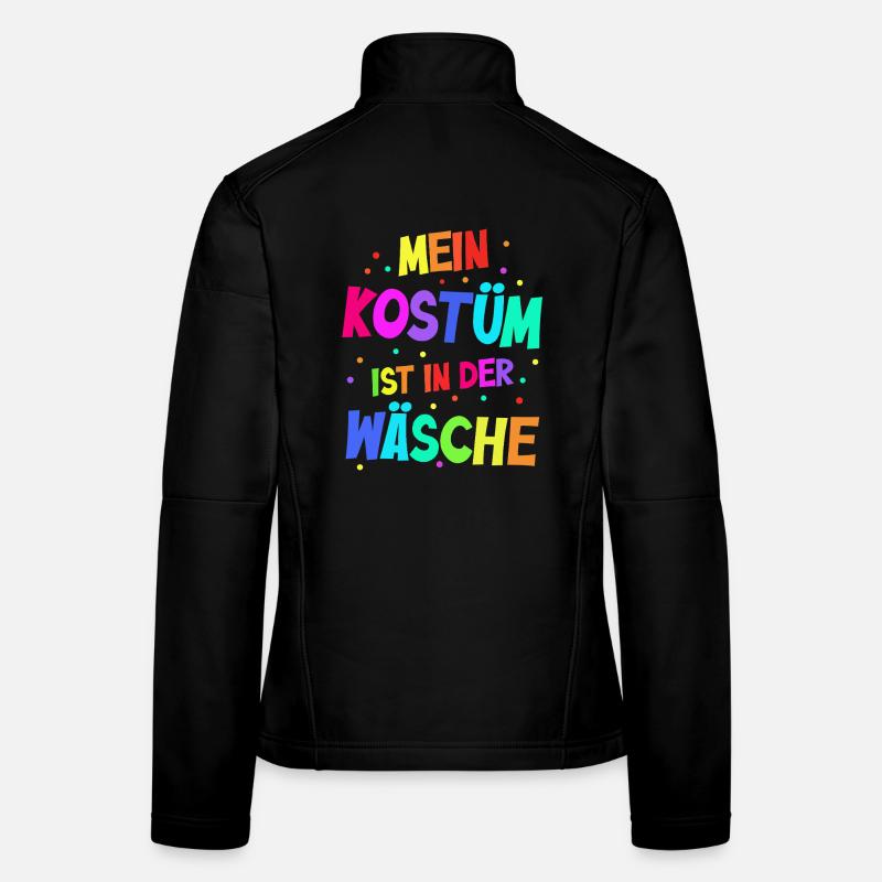 My Costume Is In The Laundry Funny Saying Women's Softshell Jacket