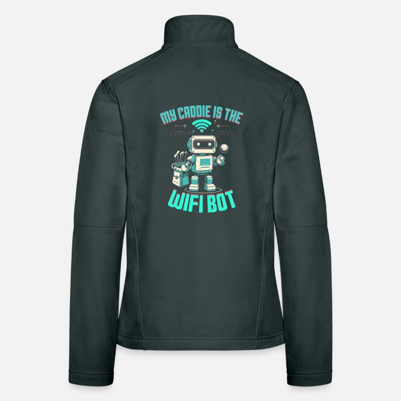 Golfsimulator My Caddie Is The Wifi Bot Frauen Softshelljacke