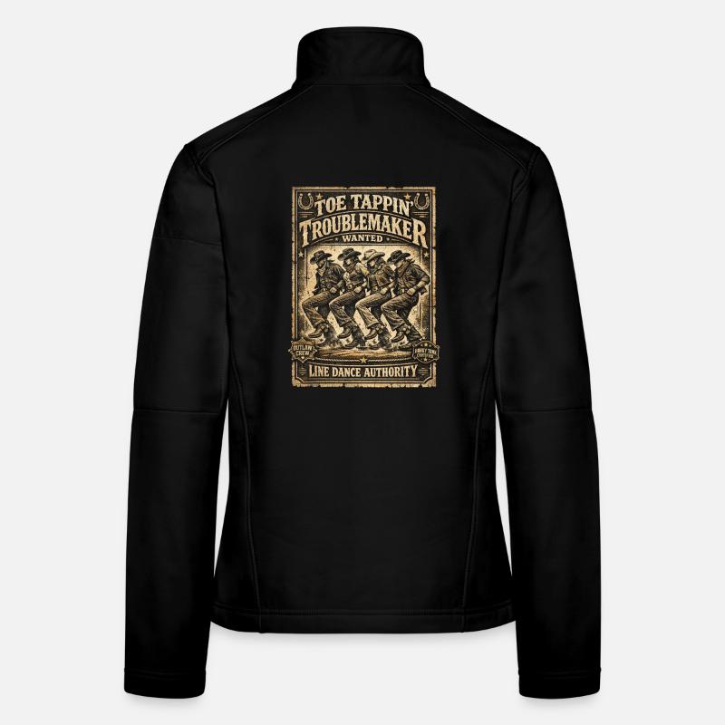 Line Dance Line Dancer Toe Tappin Troublemaker Women's Softshell Jacket