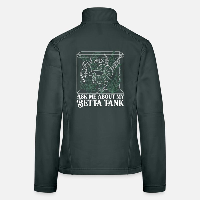 Ask Me About My Betta Fish Tank Women's Softshell Jacket