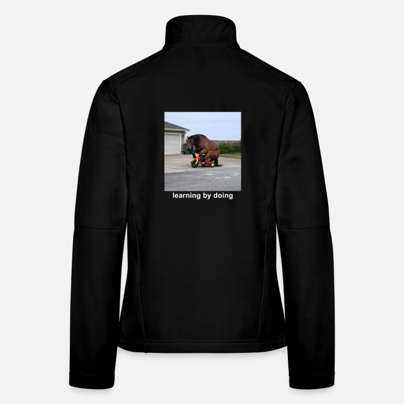 Learning By Doing Horse Meme Funny Humor Women's Softshell Jacket