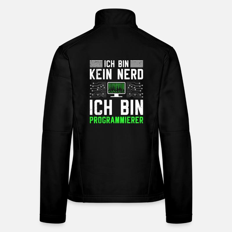 Ordinateur Je ne suis pas un nerd Je suis un programmeur Veste en tissu softshell Femme