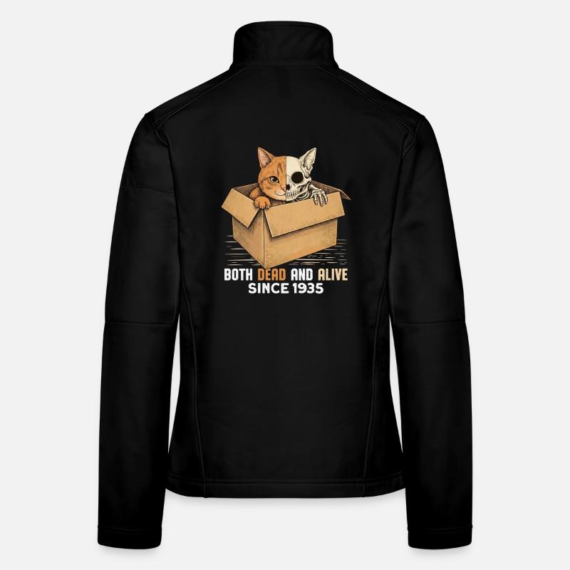 Schrödingers Cat Both Dead And Alive Since 1935 Frauen Softshelljacke