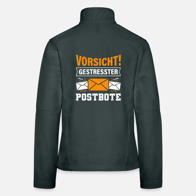 Postman BEWARE OF STRESSED POSTMAN Funny Women's Softshell Jacket