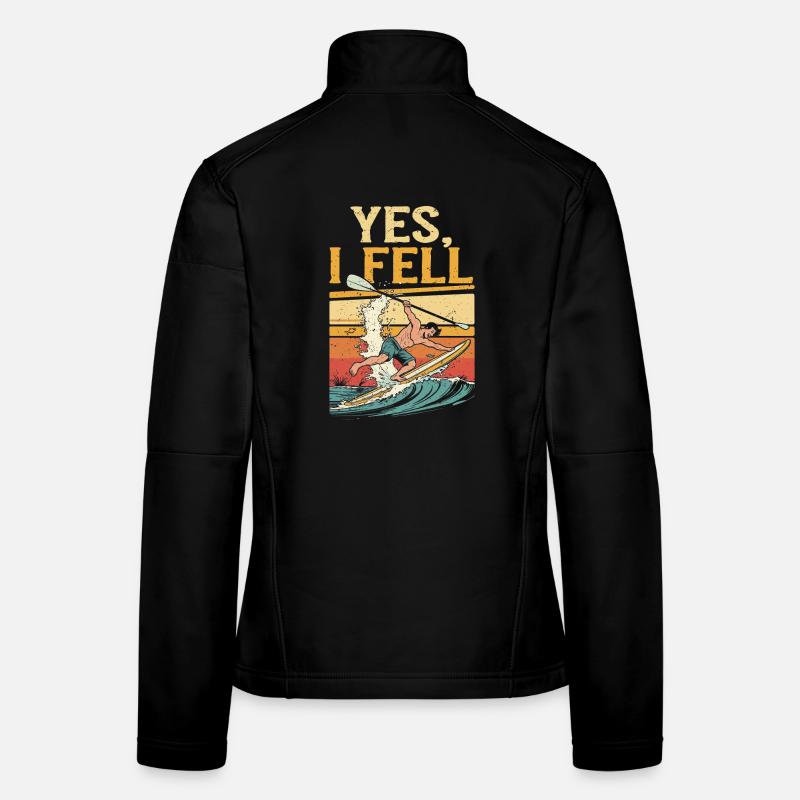 Stand Up Paddle Yes I Fell Veste en tissu softshell Femme