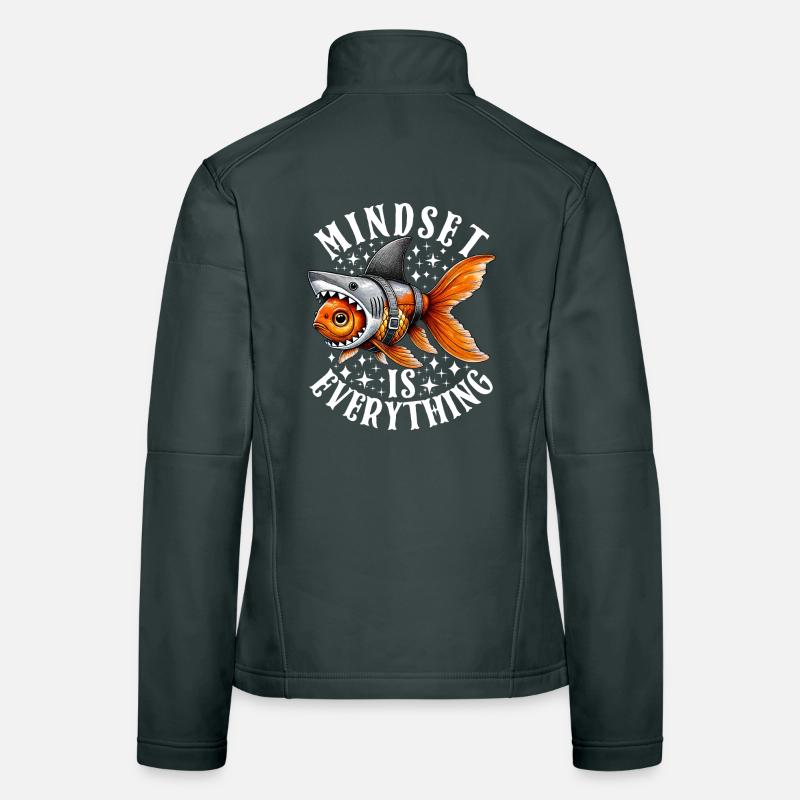 Mindset Is Everything Motivational Inspirational Frauen Softshelljacke
