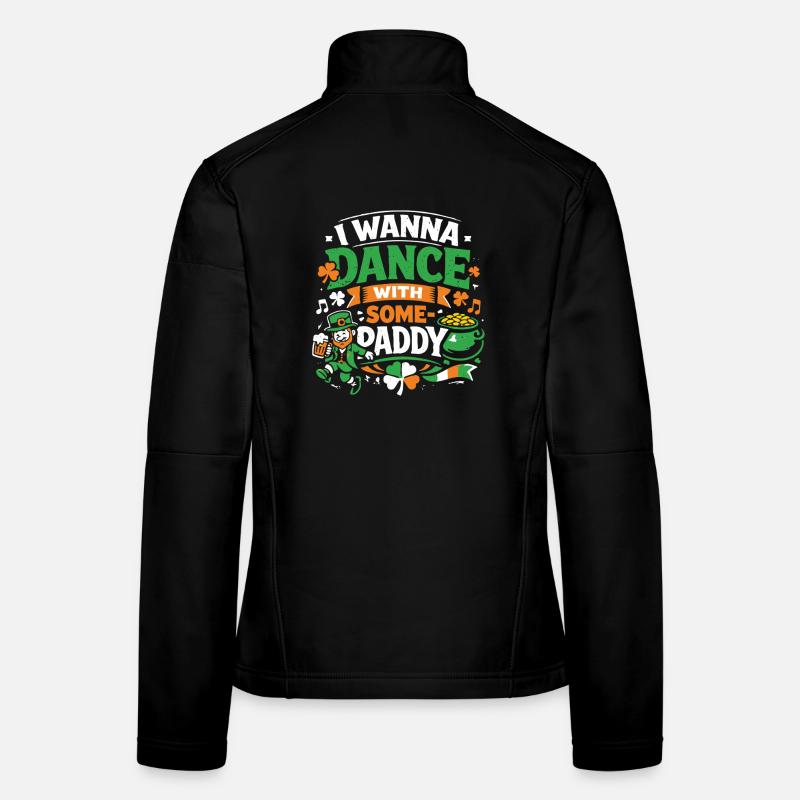 I wanna dance with Some-Paddy | St Patrick's Day Frauen Softshelljacke