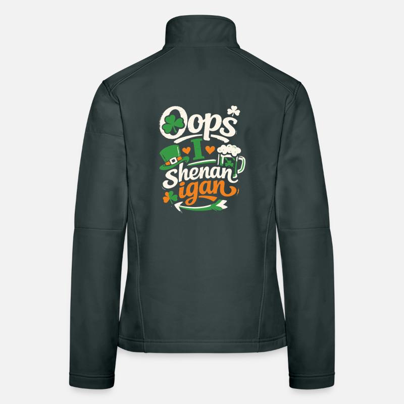 Oops I Shenanigan St Patrick's Day pun Women's Softshell Jacket