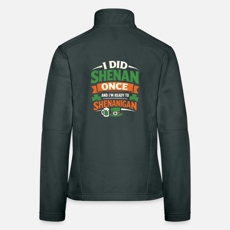 Ready in front of shenanigans | St. Patrick's Day Women's Softshell Jacket