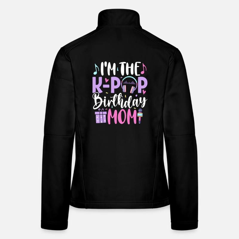 Je suis la maman d’anniversaire de K Pop Veste en tissu softshell Femme