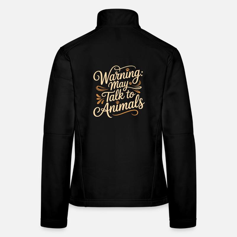 Vet Tech Warning May Talk To Animals Pet Care Tech Frauen Softshelljacke