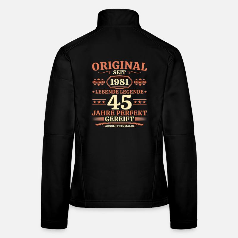Original 1981 – Lebende Legende 45. Geburtstag Frauen Softshelljacke