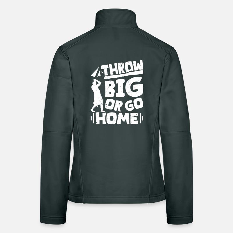 Scottish Highland Games Werfen Sie alles oder gehen Sie nach Hause Frauen Softshelljacke