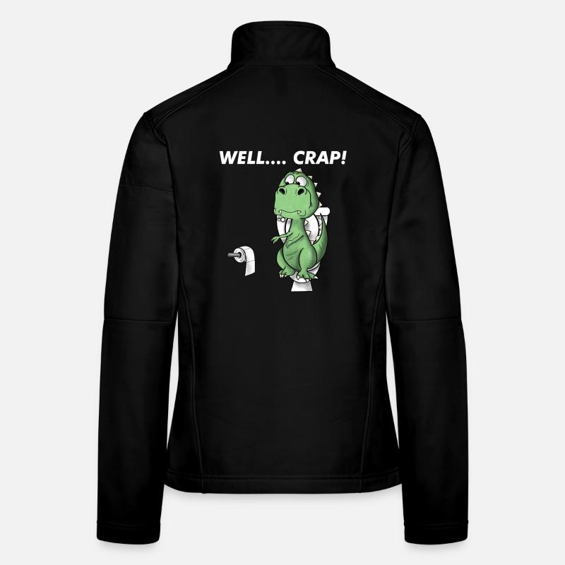 Drôle de dinosaure T-Rex, eh bien Veste en tissu softshell Femme