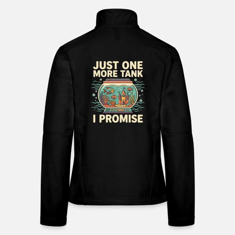 Aquarium Saying Funny Fish Tank Women's Softshell Jacket