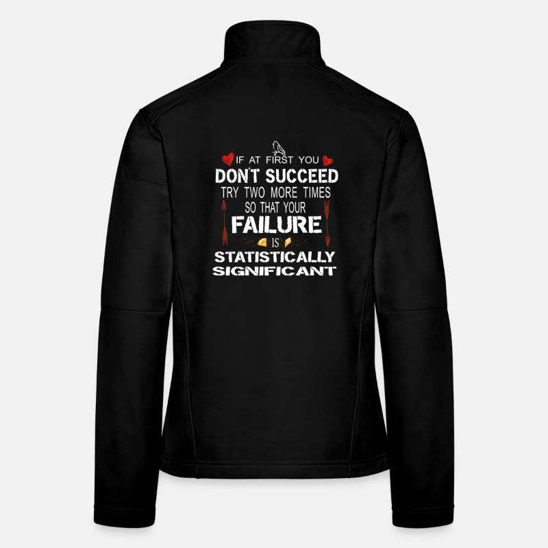 Statistically Significant Failure Funny Science Ar Women's Softshell Jacket