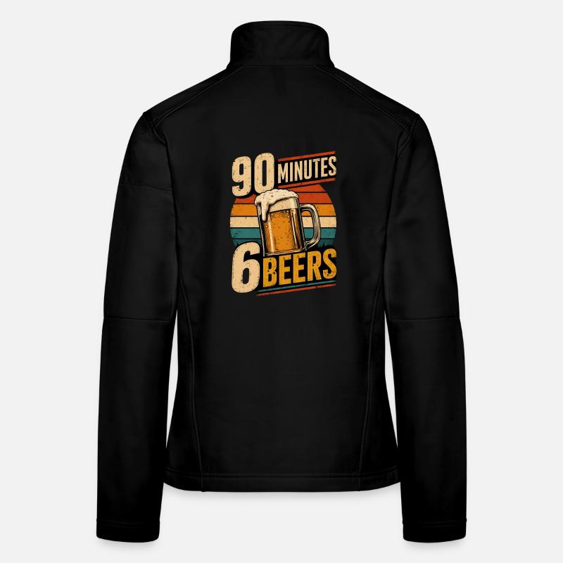 90 Minutes 6 Beers Women's Softshell Jacket
