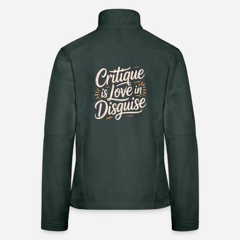 Designer Educator Critique Is Love Art Educator Frauen Softshelljacke