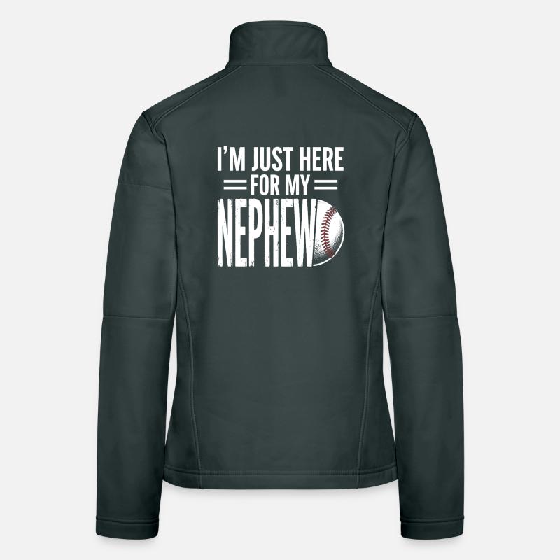 I'm Just Here For My Nephew Baseball Women's Softshell Jacket