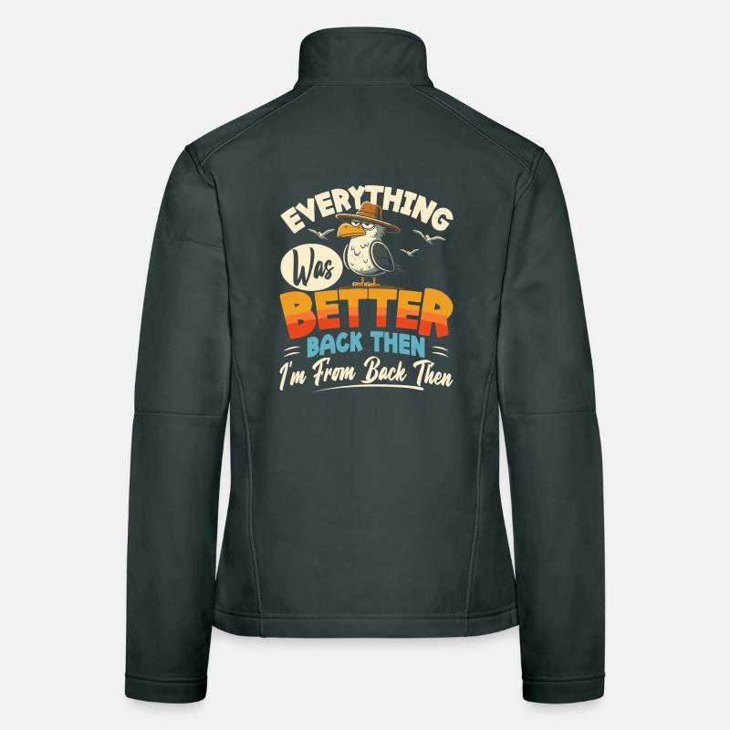 Nostalgie Damals War Alles Besser Frauen Softshelljacke