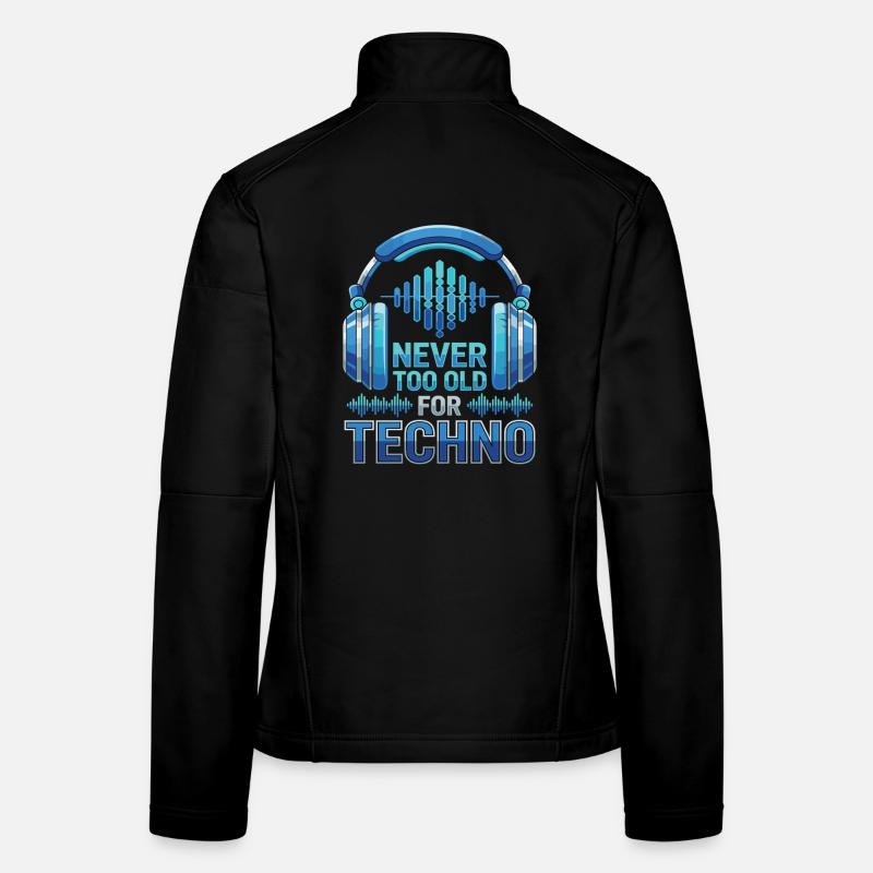 Never Too Old For Techno DJ Musik Frauen Softshelljacke