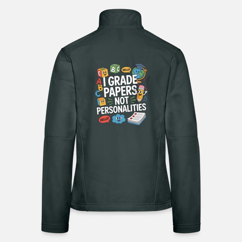 ESL Teacher I Grade Papers Teaching Career Frauen Softshelljacke