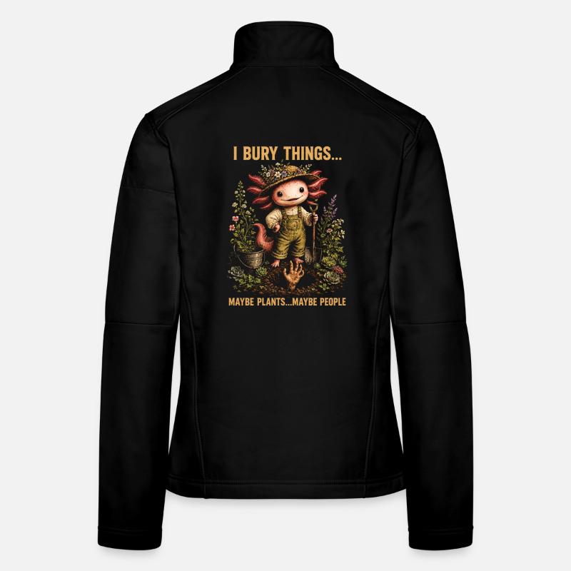 I Bury Things Maybe Plant Axolotl Women's Softshell Jacket