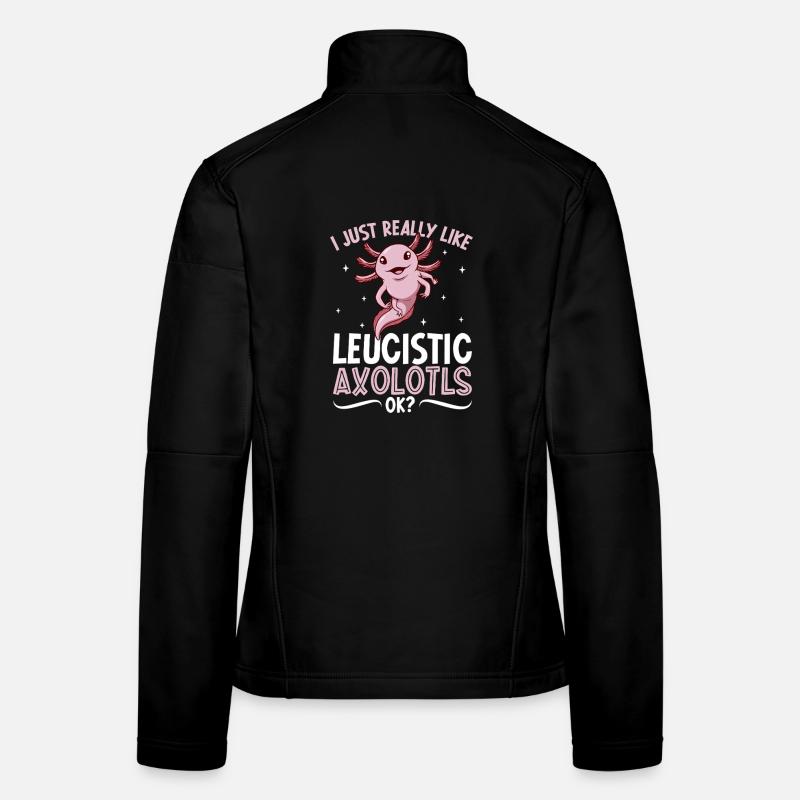 I love my Leucistic Axolotl Women's Softshell Jacket