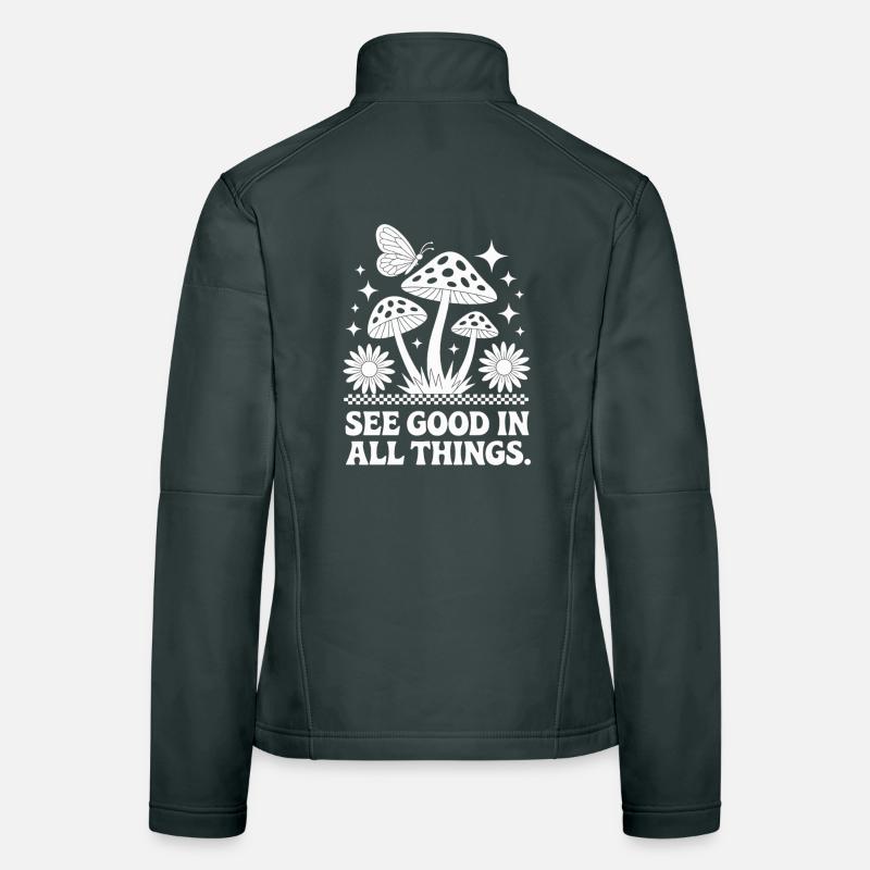 Pilze T-Shirt See Good In All Things Boho Frauen Softshelljacke