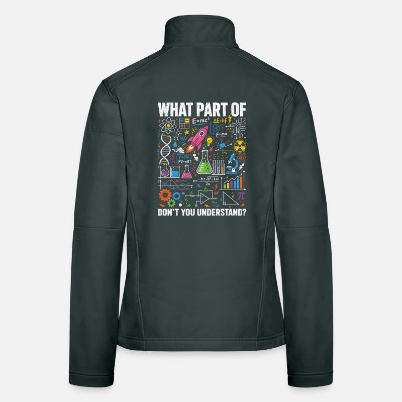 Physik Mathe Science Spruch Shirt Frauen Softshelljacke