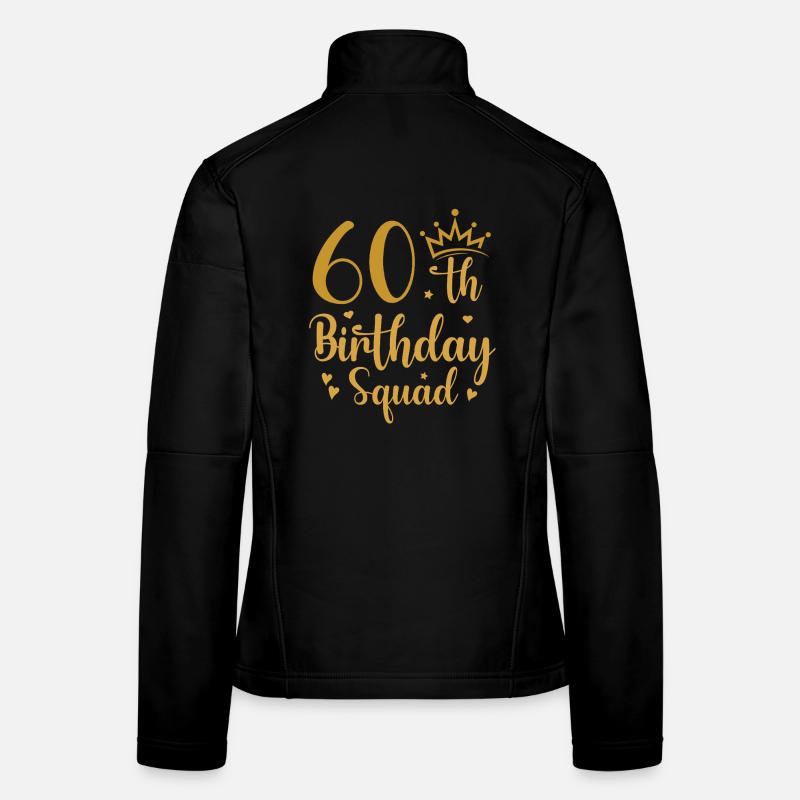60th Birthday Squad - Women's Softshell Jacket - black
