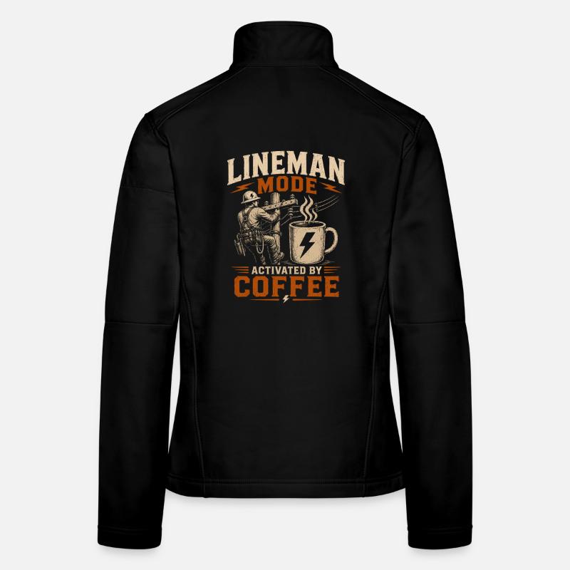 Funny Lineman Coffee Electricity Work Women's Softshell Jacket