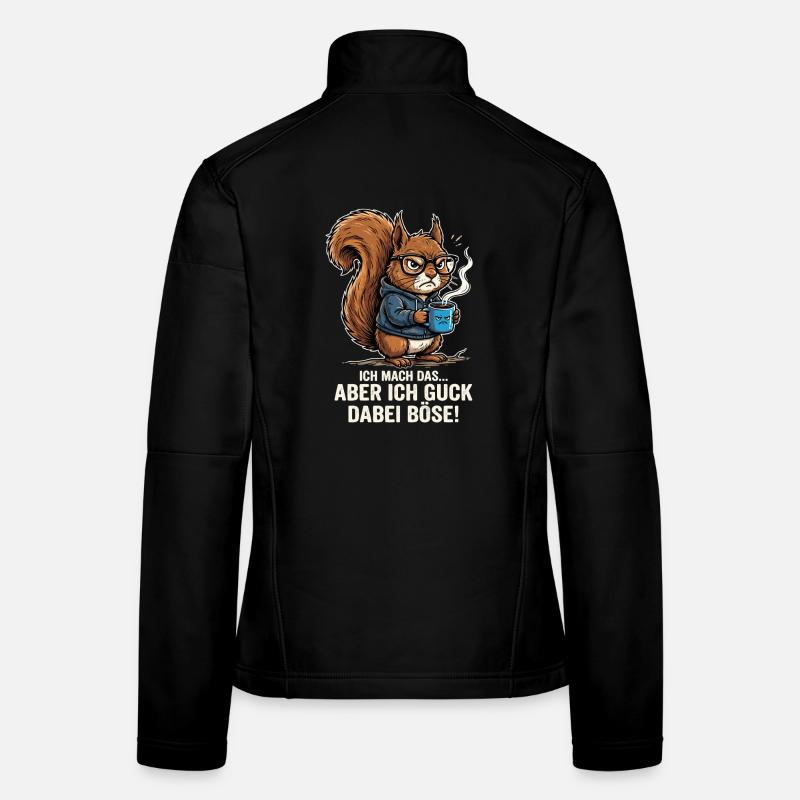 Eichhörnchen Böse Lustig Spruch Frauen Softshelljacke