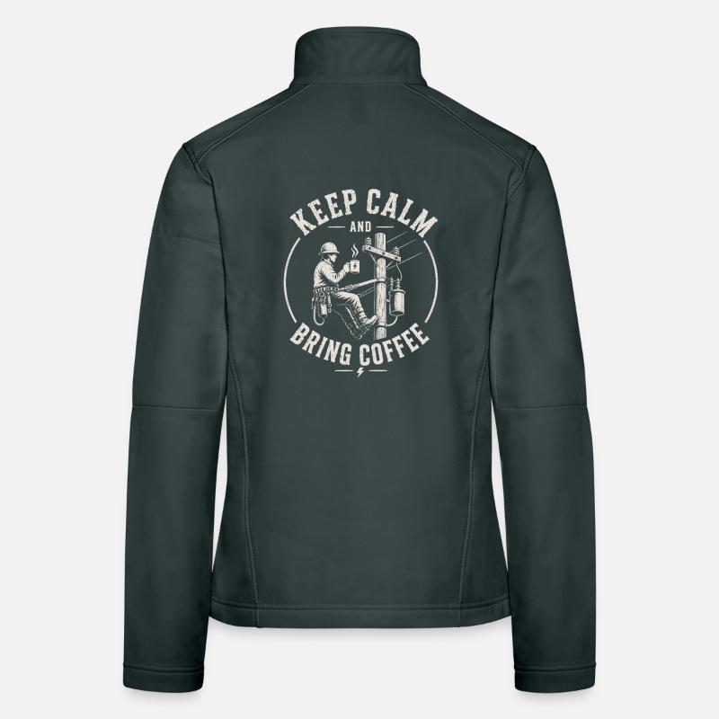 Ruhe Bewahren Und Kaffee Mitbringen Monteur Frauen Softshelljacke