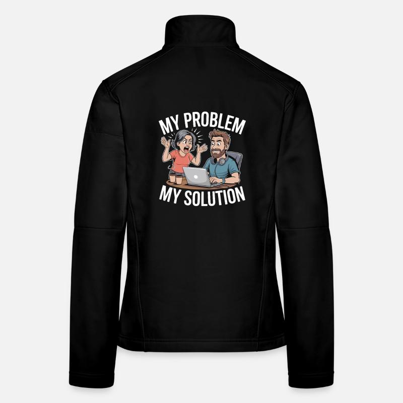 Remote Developer My Problem My Pictogram Dad Mom Frauen Softshelljacke
