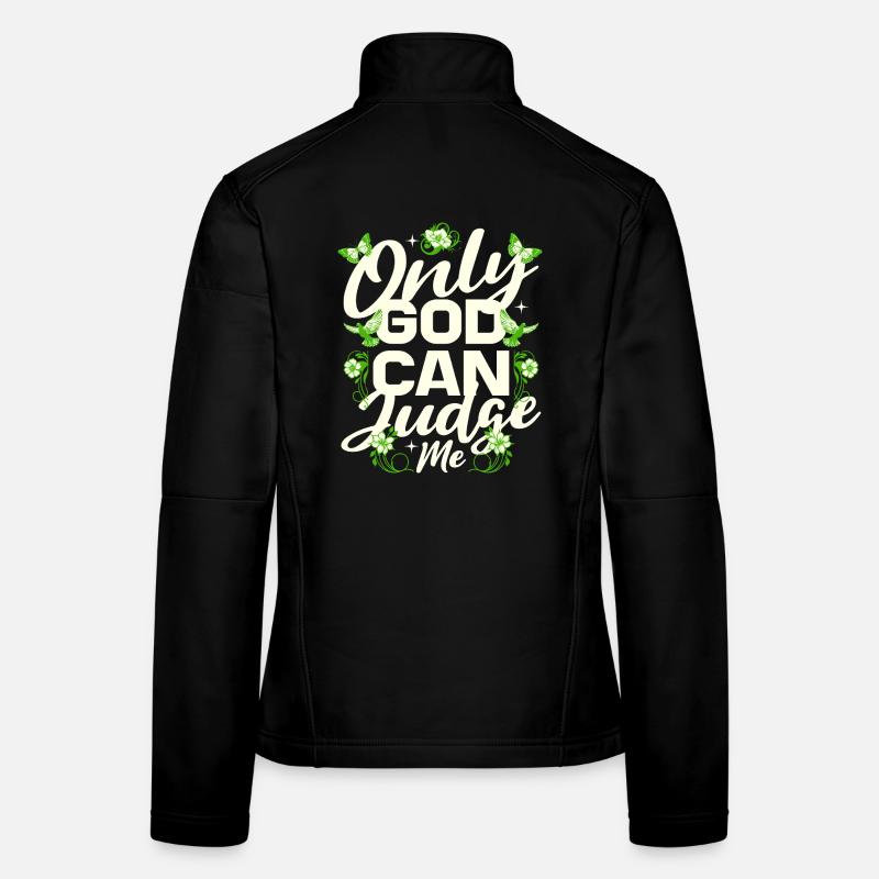 Nur Gott kann mich richten Frauen Softshelljacke