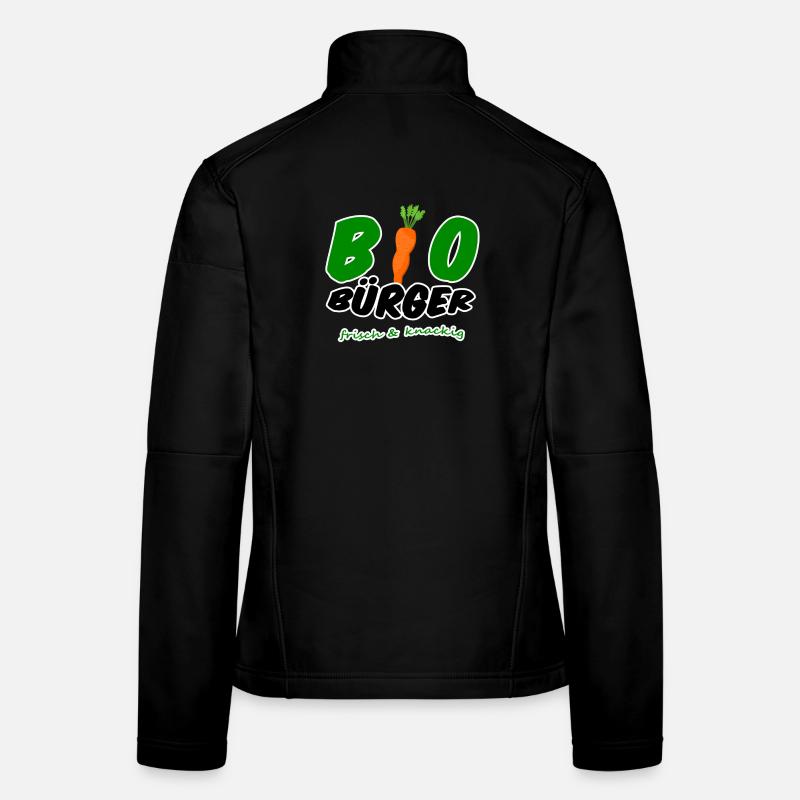 Bio Bürger vegan vegetarisch Spruch Geschenk Frauen Softshelljacke