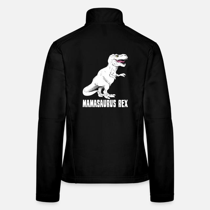 Mother Dinosaur - Mamasaurus Rex - Funny Women's Softshell Jacket