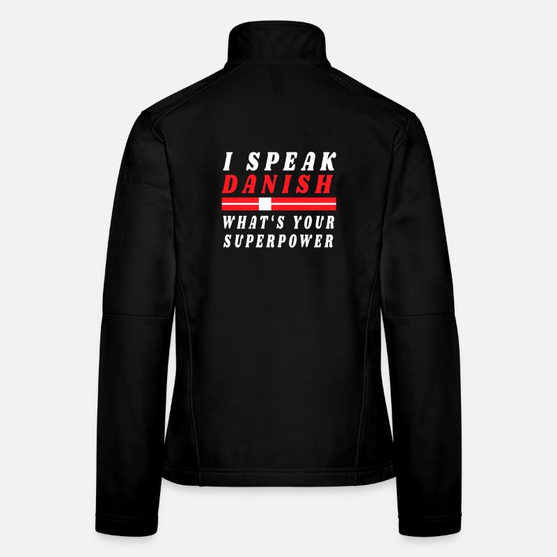 I speak Danish Daenemark Patriot Flag Gift Women's Softshell Jacket