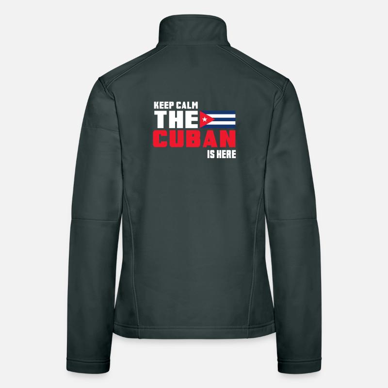 Keep Calm The Cuban is Here Kuba Frauen Softshelljacke