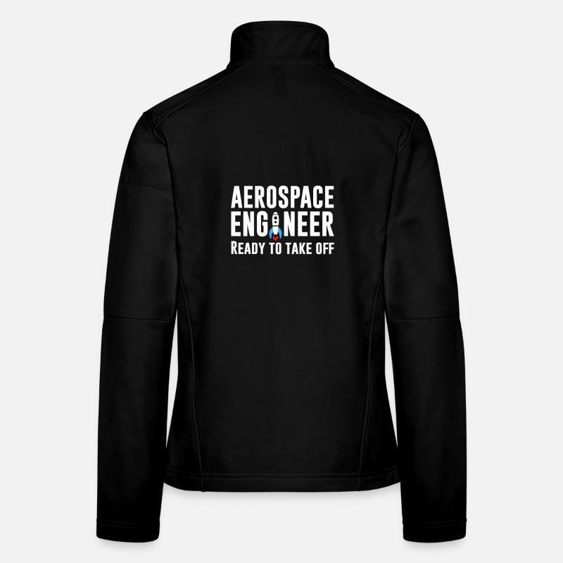 Aerospace engineer - ready to go Women's Softshell Jacket