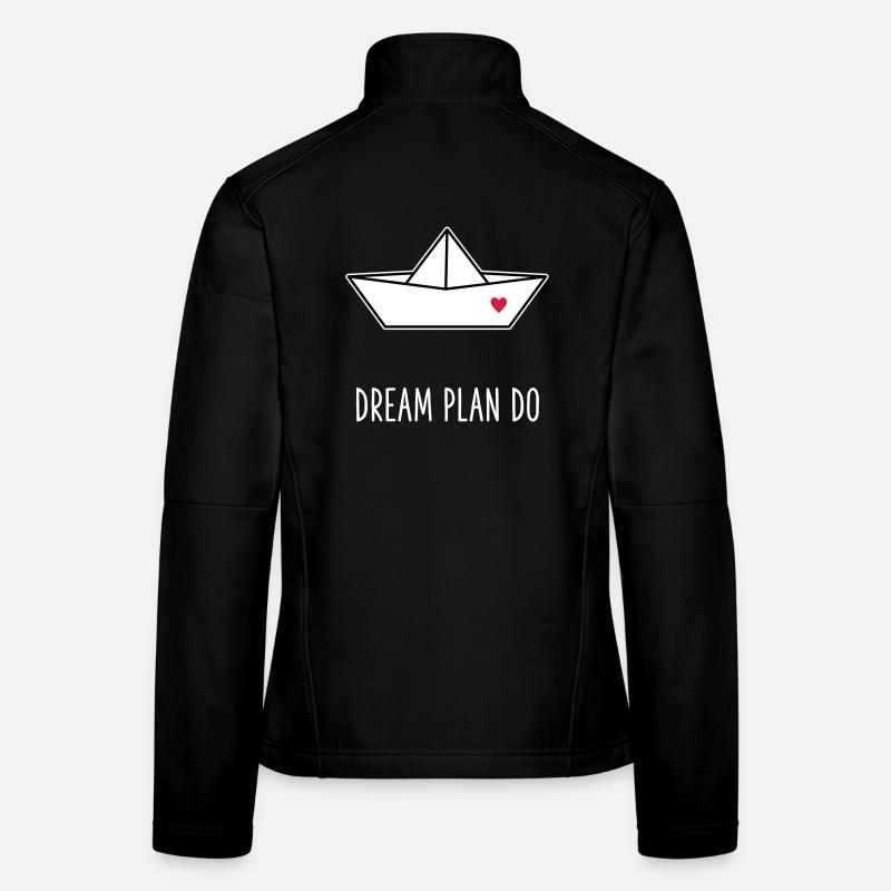 Dream Plan Do - Papierboot Schiffchen Herz Frauen Softshelljacke