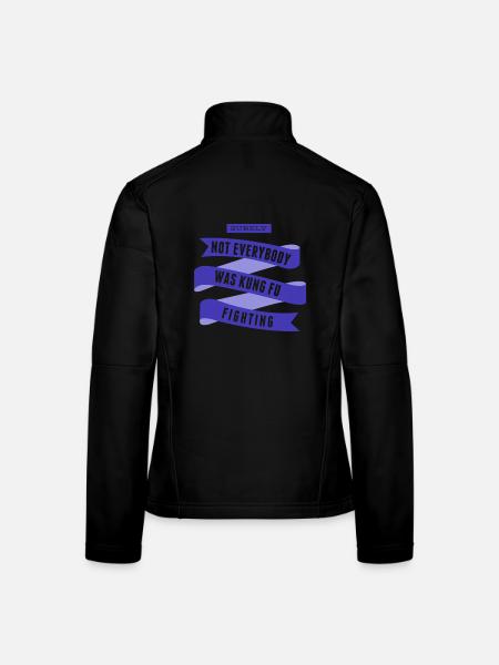 Surely Not Everybody What Kung Fu Fighting - Women's Softshell Jacket - black - Back