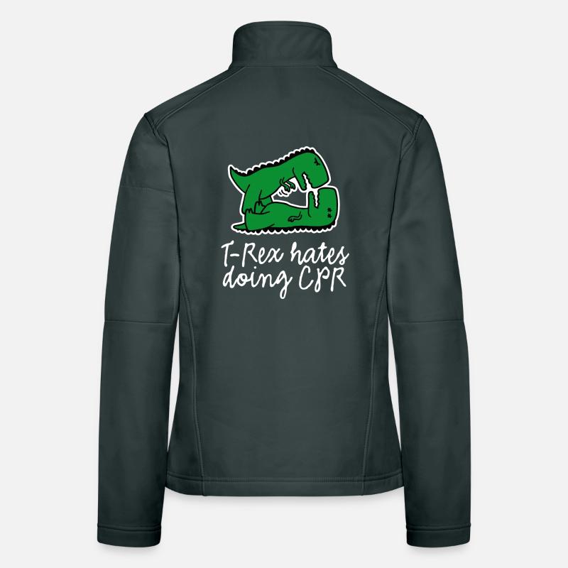 T-Rex hates doing CPR first aid nurse Women's Softshell Jacket