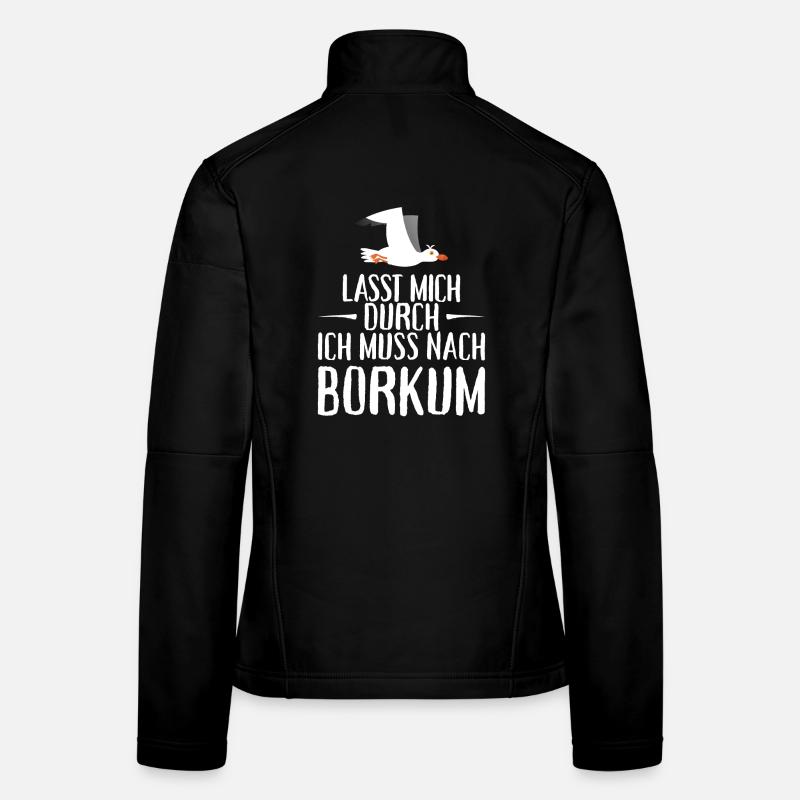 Lasst mich durch ich muss nach Borkum Möwe Frauen Softshelljacke